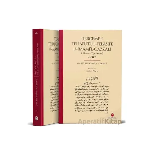 Terceme-i Tehafütü’l-Felasife Li İmami’l-Gazzali