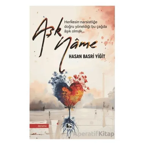 Aşkname - Hasan Basri Yiğit - Çınaraltı Yayınları