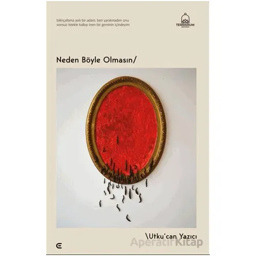 Neden Böyle Olmasın - Utkucan Yazıcı - Epona Kitap
