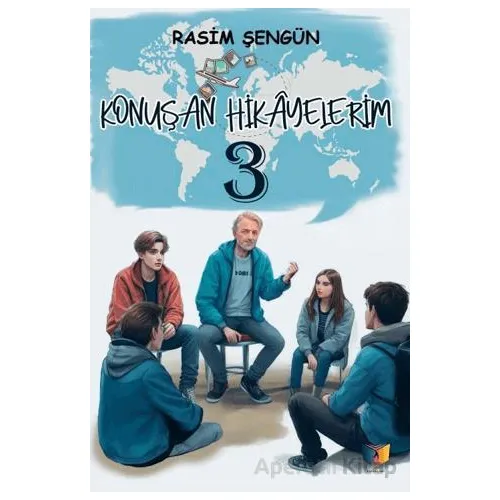 Konuşan Hikayelerim 3 - Rasim Şengün - Ateş Yayınları
