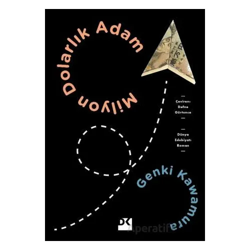 Milyon Dolarlık Adam - Genki Kawamura - Doğan Kitap