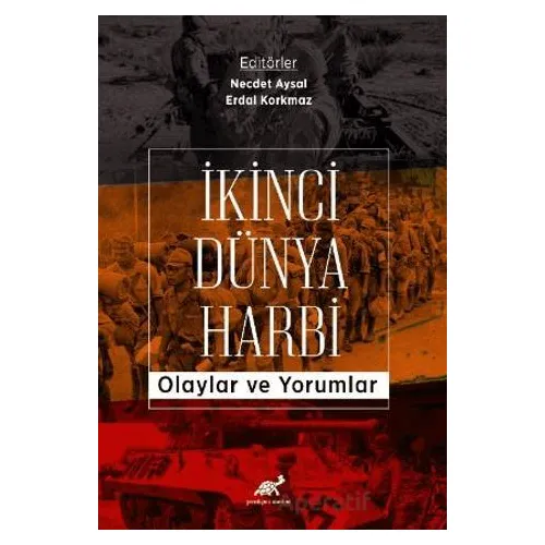 İkinci Dünya Harbi - Necdet Aysal - Paradigma Akademi Yayınları