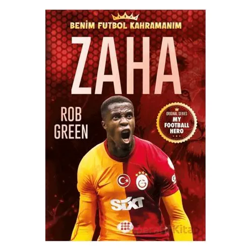 Zaha - Benim Futbol Kahramanım - Rob Green - Dokuz Çocuk
