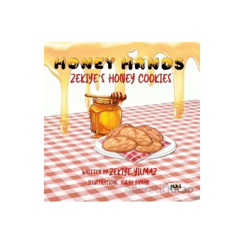 Honey Hands: Zekiyes Honey Cookies - Zekiye Yılmaz - Tilki Kitap