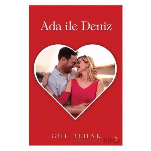 Ada ile Deniz - Gül Behar - Cinius Yayınları