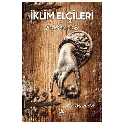 İklim Elçileri - Kadınlar - Fatma Merve İnan - Sonçağ Yayınları