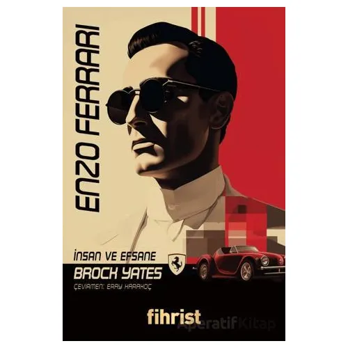 Enzo Ferrari - İnsan ve Efsane - Brock Yates - Fihrist Kitap