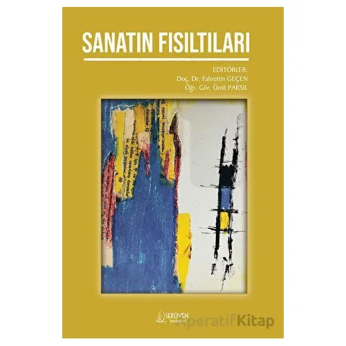 Sanatın Fısıltıları - Kolektif - Serüven Yayınevi