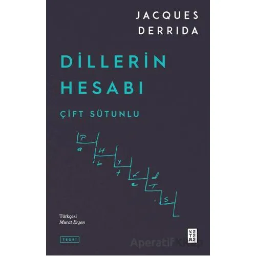 Dillerin Hesabı - Jacques Derrida - Ketebe Yayınları