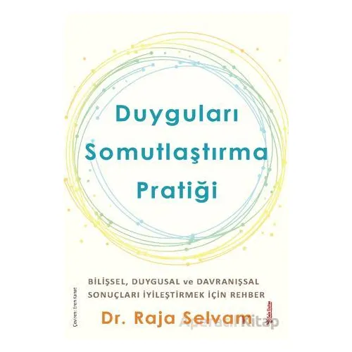Duyguları Somutlaştırma Pratiği - Raja Selvam - Sola Unitas