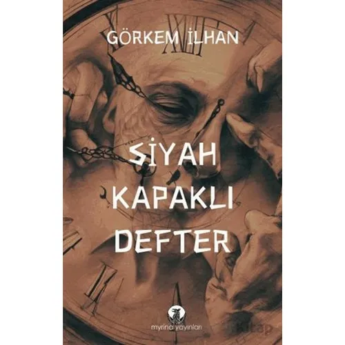 Siyah Kapaklı Defter - Görkem İlhan - Myrina Yayınları