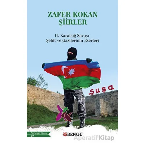 Zafer Kokan Şiirler - Aida Eyvazlı Göytürk - Bengü Yayınları