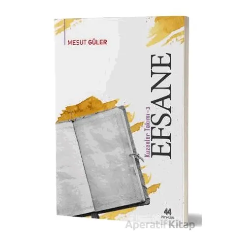 Efsane (Kuzenler Takımı - 3) - Mesut Güler - 44 Yayınları