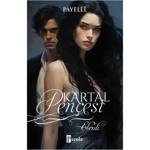 Kartal Pençesi - Ebruli - Payelll - Parola Yayınları