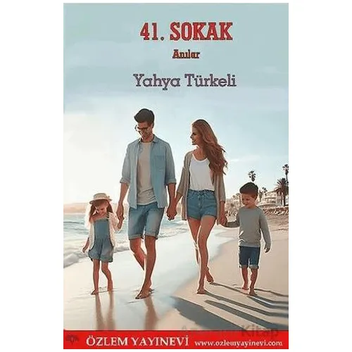 41. Sokak - Yahya Türkeli - Özlem Yayınevi