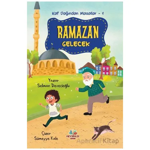 Kaf Dağından Masallar 1 - Ramazan Gelecek - Selman Devecioğlu - Mevsimler Kitap