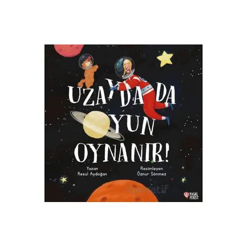 Uzayda da Oyun Oynanır - Resul Aydoğan - Masalperest