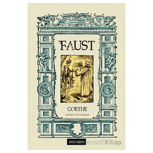 Faust - Johann Wolfgang Von Goethe - Doğu Batı Yayınları