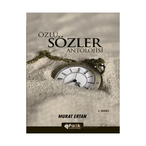 Özlü Sözler Antolojisi - Murat Ertan - Fark Yayınları