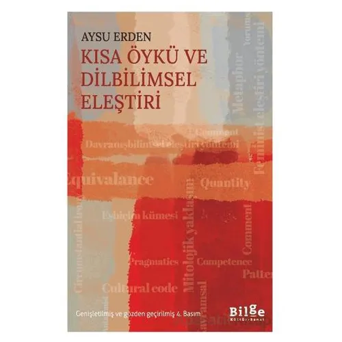 Kısa Öykü ve Dilbilimsel Eleştiri - Aysu Erden - Bilge Kültür Sanat