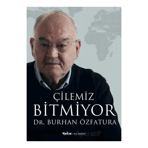 Çilemiz Bitmiyor - Burhan Özfatura - Yakın Kitabevi