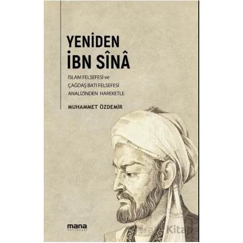 Yeniden İbn Sina - Muhammet Özdemir - Mana Yayınları