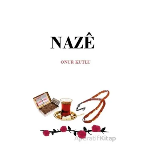 Naze - Onur Kutlu - Sidar Yayınları
