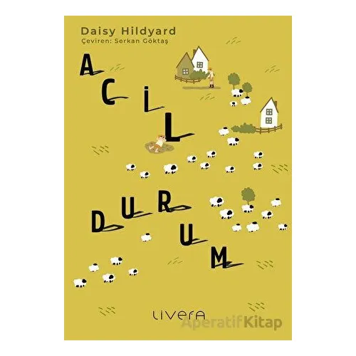 Acil Durum - Daisy Hildyard - Livera Yayınevi