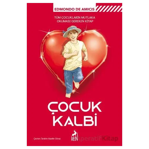 Çocuk Kalbi - Edmondo De Amicis - Ren Kitap