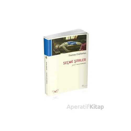 Seçme Şiirler - Thomas Chatterton - Medakitap Yayınları