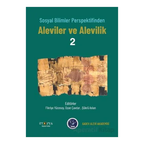 Sosyal Bilimler Perspektifinden Aleviler Ve Alevilik –2 - Kolektif - Ütopya Yayınevi