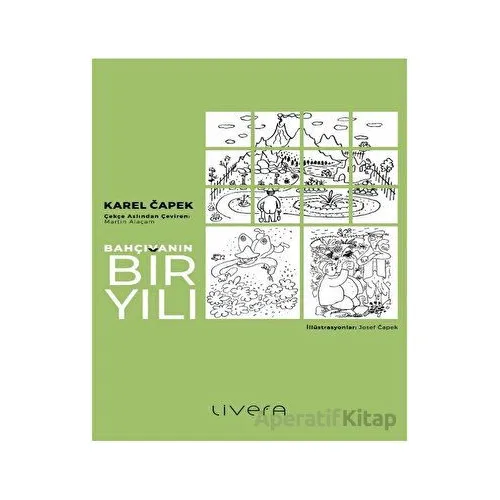 Bahçıvanın Bir Yılı - Karel Capek - Livera Yayınevi