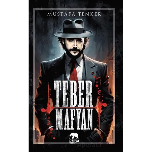 Teber Mafyan - Mustafa Tenker - Parya Kitap