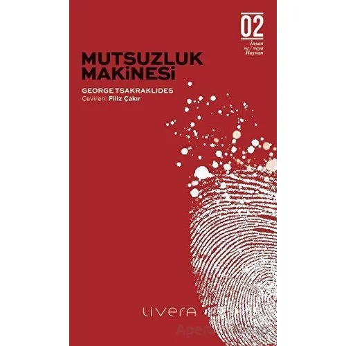 Mutsuzluk Makinesi - George Tsakraklides - Livera Yayınevi