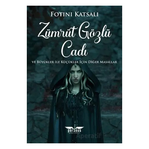 Zümrüt Gözlü Cadı - Fotini Katsali - Perseus