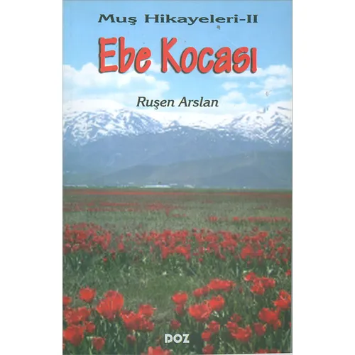 Ebe Kocası - Ruşen Arslan - Doz Yayınları