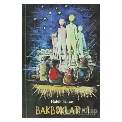 Bakboklar - 1 - Habib Bektaş - Tudem Yayınları