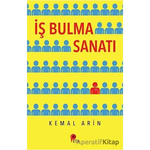 İş Bulma Sanatı - Kemal Arin - Peta Kitap