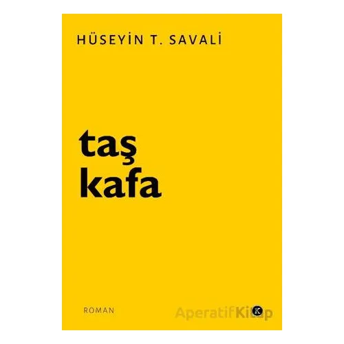 Taş Kafa - Hüseyin T. Savali - Kafe Kültür Yayıncılık