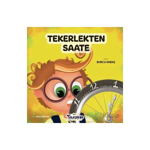 Tekerlekten Saate - Burcu Akbaş - Teleskop Popüler Bilim