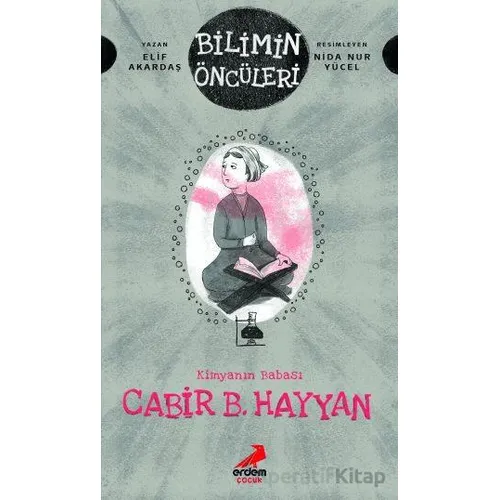 Cabir B. Hayyan - Elif Akardaş - Erdem Çocuk