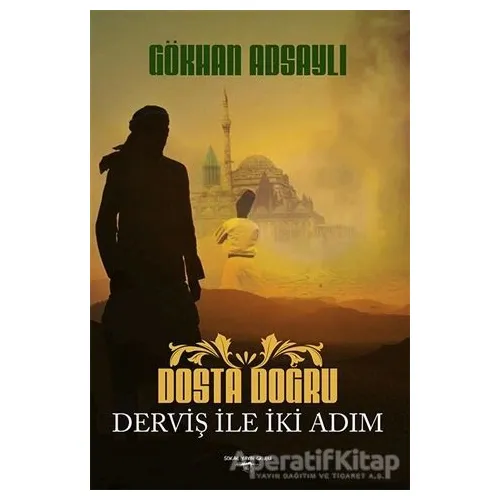 Dosta Doğru - Gökhan Adsaylı - Sokak Kitapları Yayınları