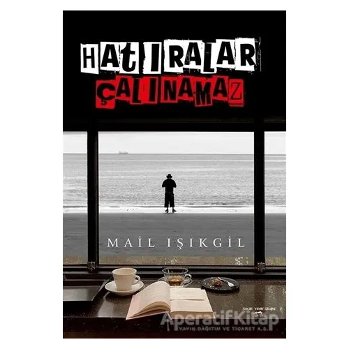 Hatıralar Çalınamaz - Mail Işıkgil - Sokak Kitapları Yayınları