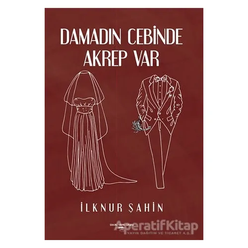 Damadın Cebinde Akrep Var - İlknur Şahin - Sokak Kitapları Yayınları