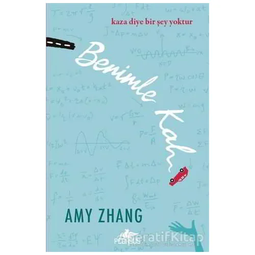 Benimle Kal - Amy Zhang - Pegasus Yayınları