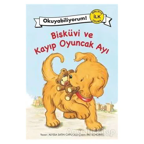 Bisküvi ve Kayıp Oyuncak Ayı - Alyssa Satin Capucilli - Pegasus Çocuk Yayınları