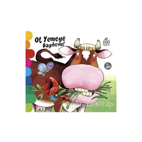 Ot Yemeye Bayılırım! - Delikli Kitaplar Serisi - Giovanna Mantegazza - Pötikare Yayıncılık