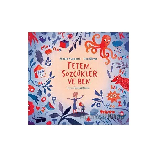 Tetem, Sözcüklür Ve Ben - Nikola Huppertz - Hippo Yayınları
