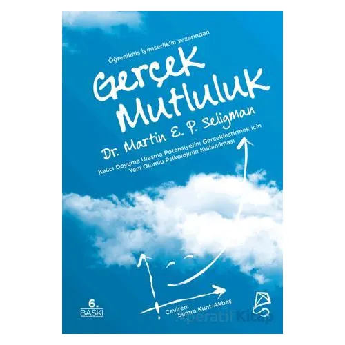 Gerçek Mutluluk - Martin E. P. Seligman - Serbest Kitaplar