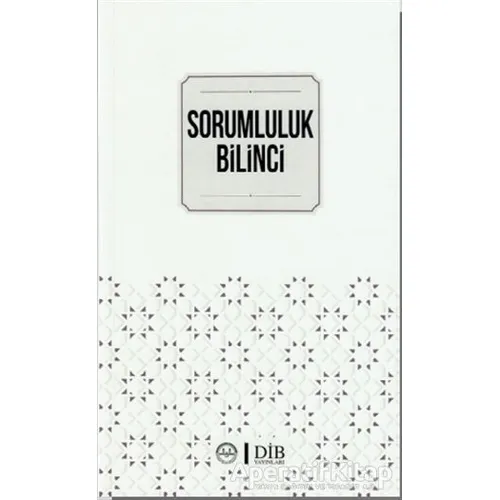 Sorumluluk Bilinci - Kolektif - Diyanet İşleri Başkanlığı